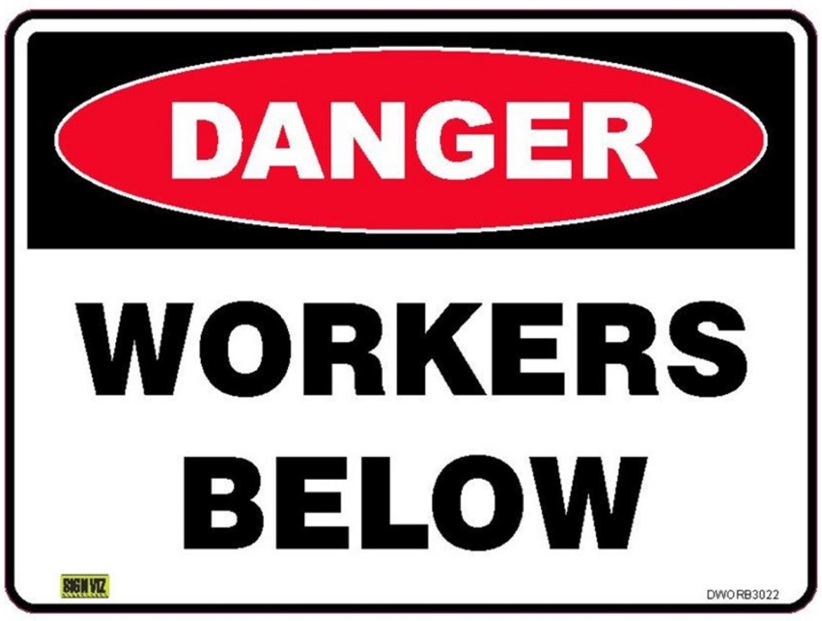 Picture of SIGN Danger Workers Below 600 x 450mm Corflute 3mm